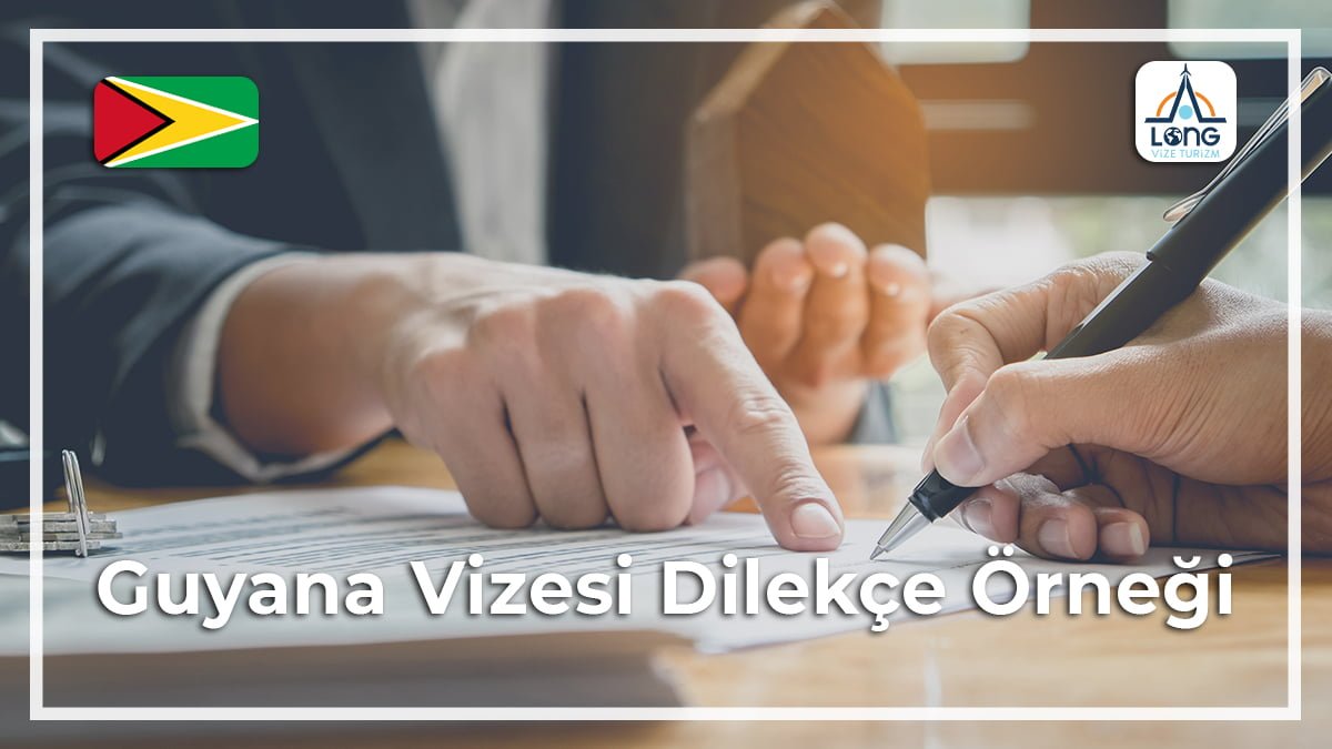 Vizesi Dilekçe Örneği Guyana