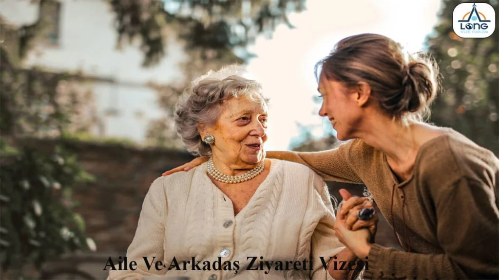 Vizesi Aile Ve Arkadaş Ziyareti