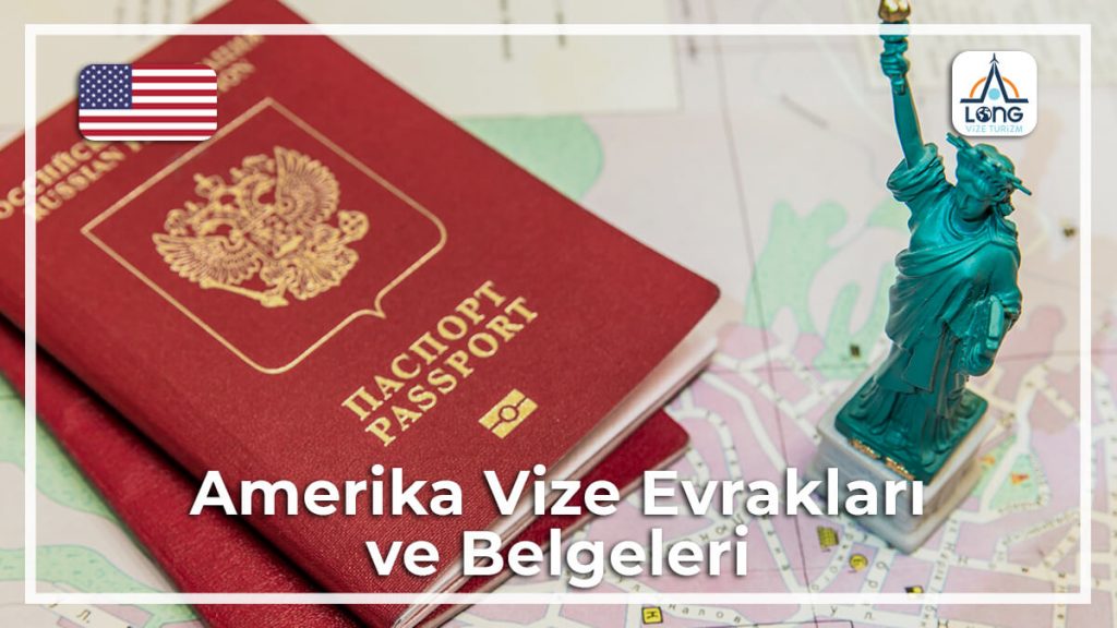 Belgeleri Ve Evrakları Vize Amerika