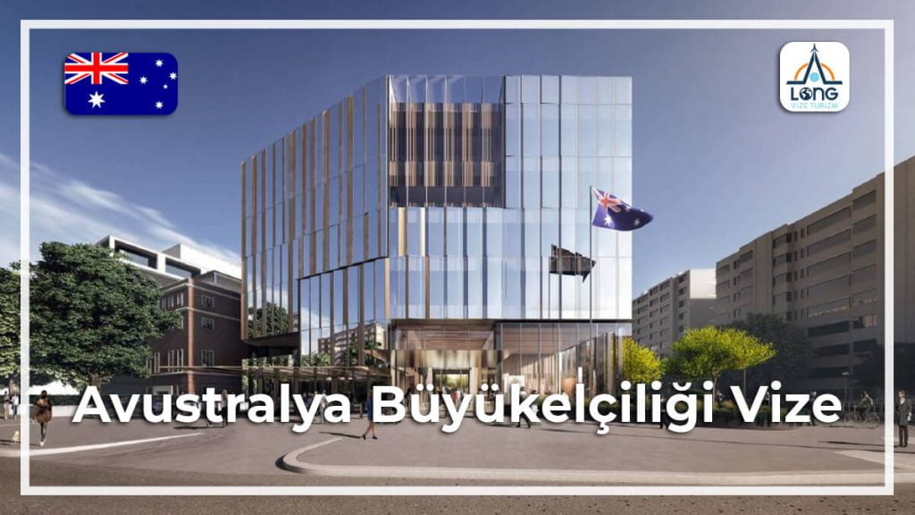 Büyükelçiliği Vize Avustralya