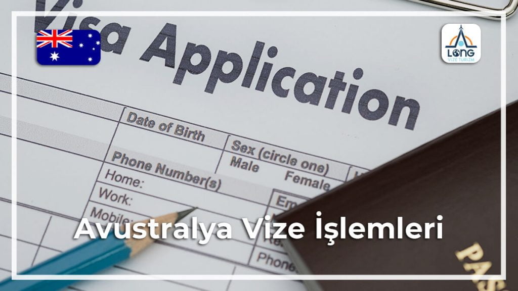 İşlemleri Vize Avustralya