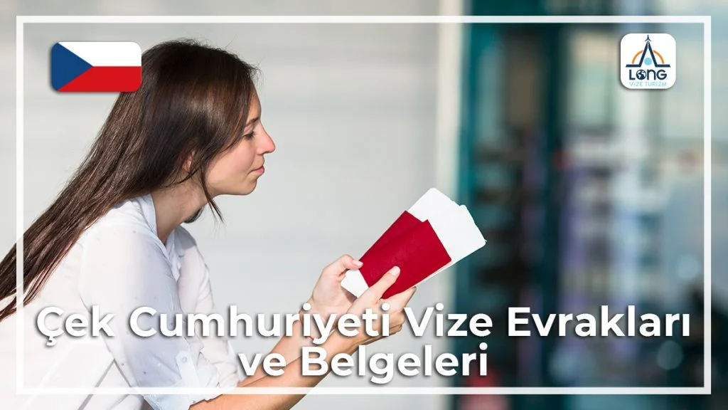 Vize Evrakları ve Belgeleri Çek Cumhuriyeti