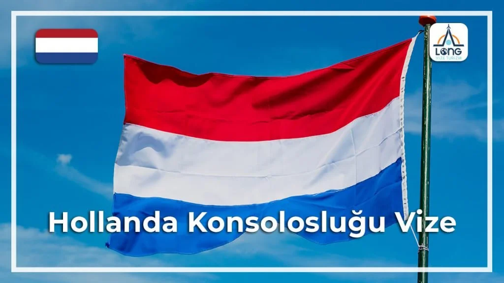 Konsolosluğu Vize Hollanda