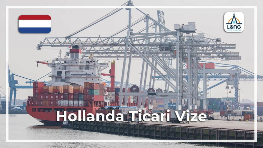 Hollanda Ticari Vize