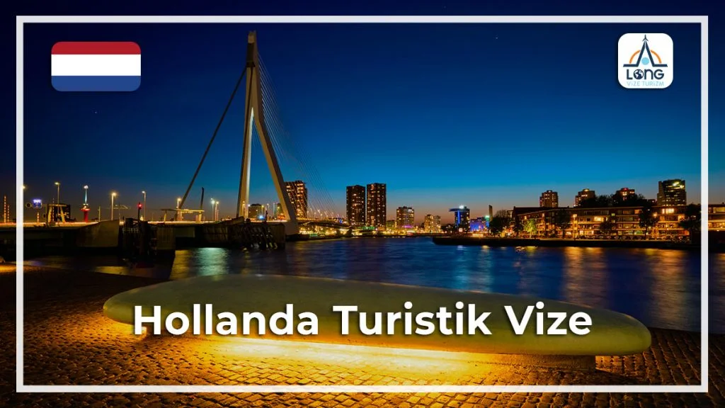 Turistik Vize Hollanda