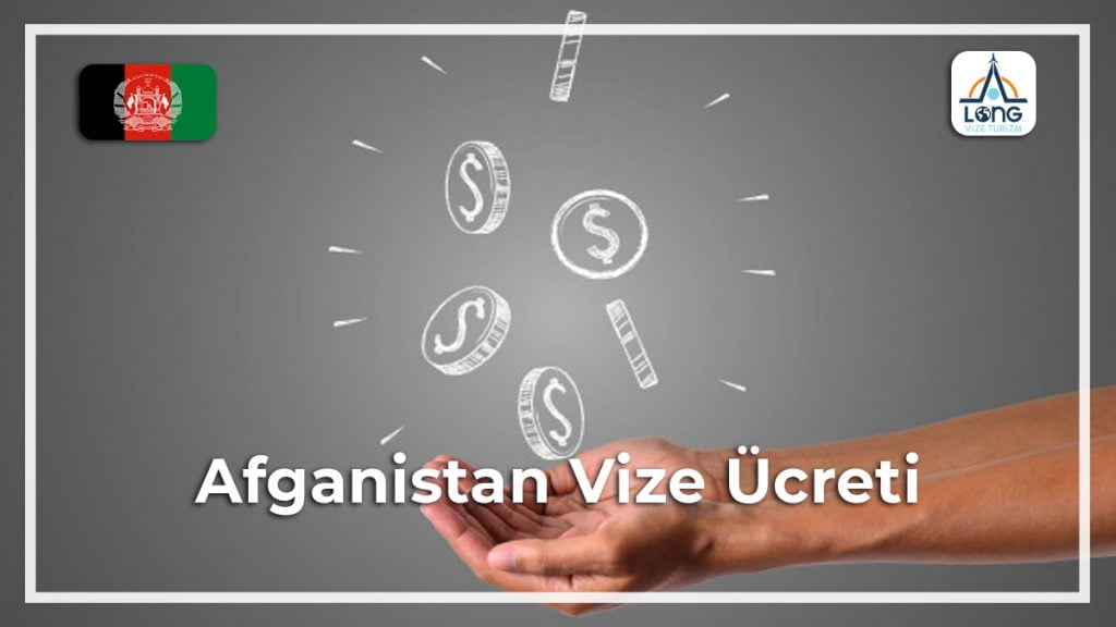 Vize Ücreti Afganistan