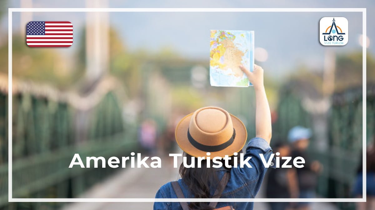 Turistik Vize Amerika