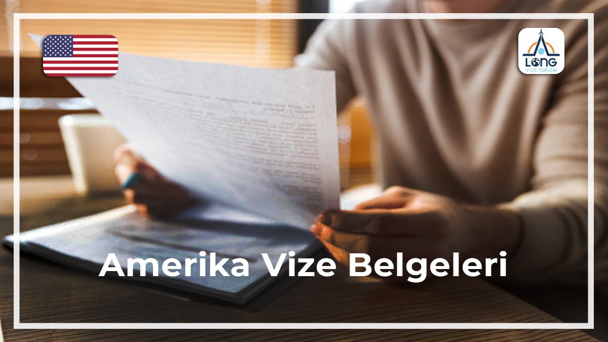 Vize Belgeleri Amerika