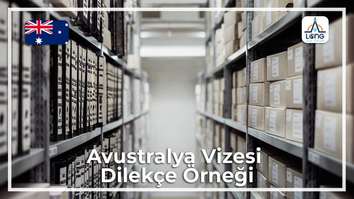 Vizesi Dilekçe Örneği Avustralya