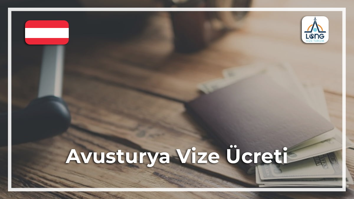 Ücreti Vize Avusturya