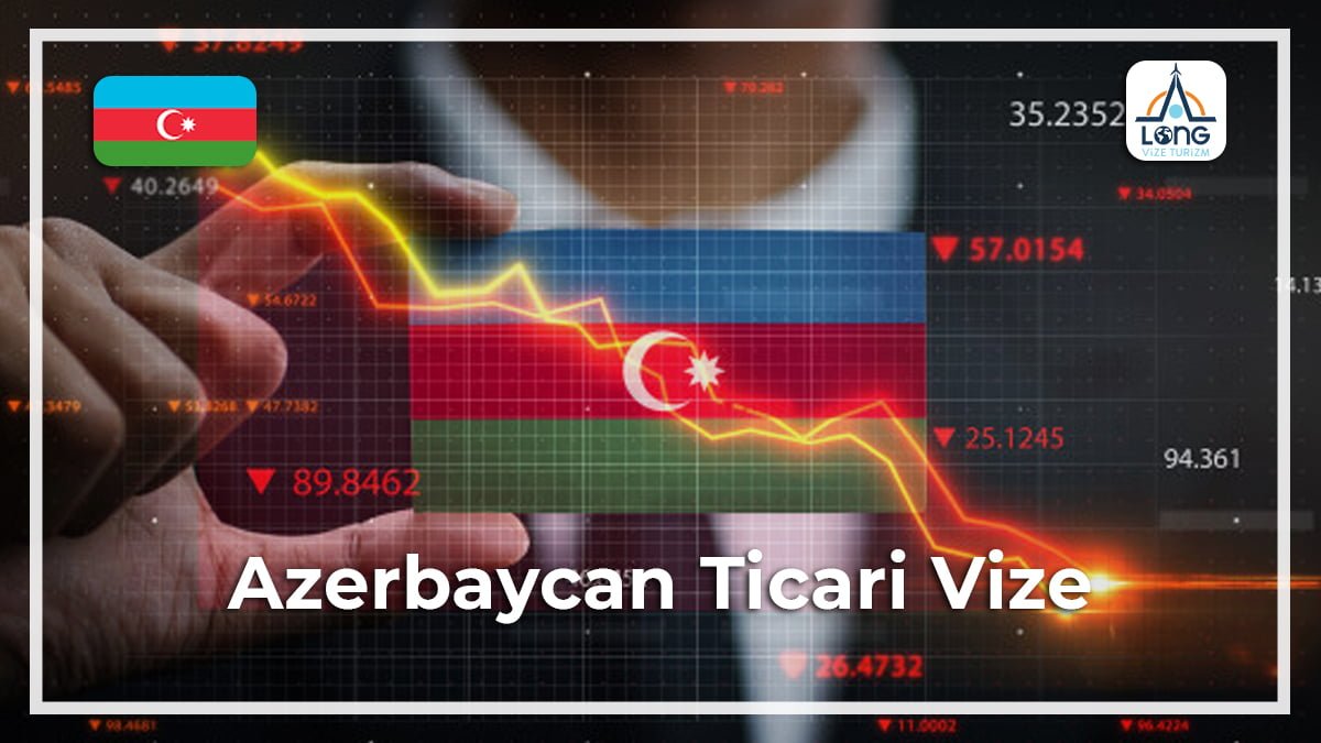 Vize Ticari Azerbaycan