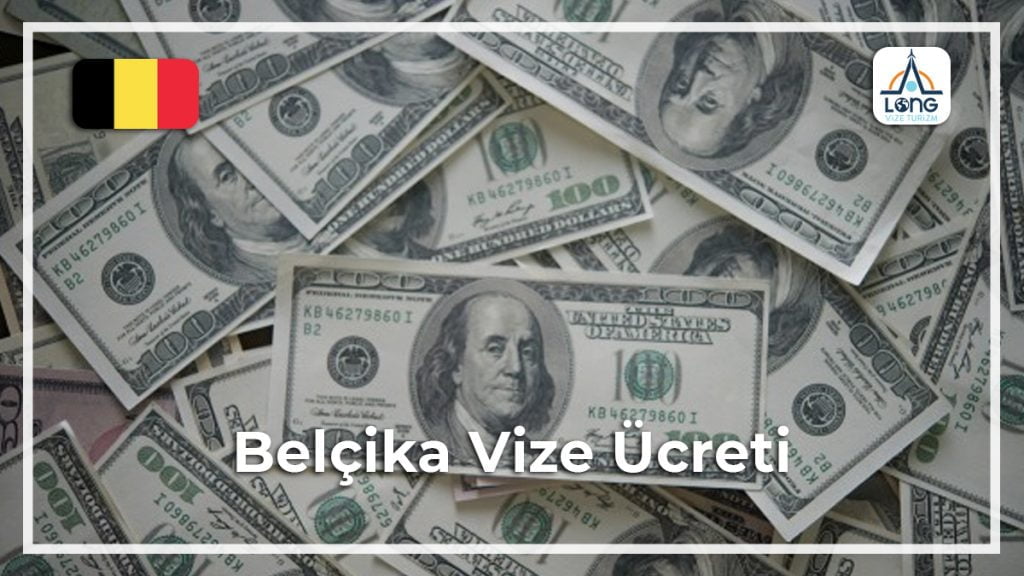 Vize Ücreti Belçika