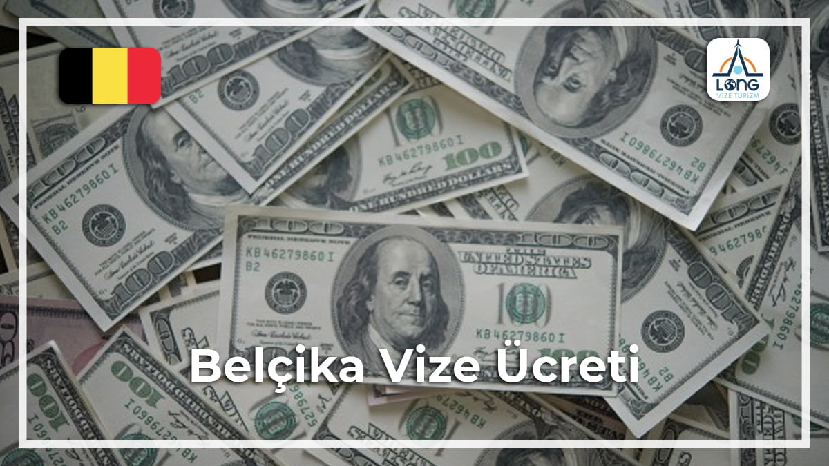 Vize Ücreti Belçika
