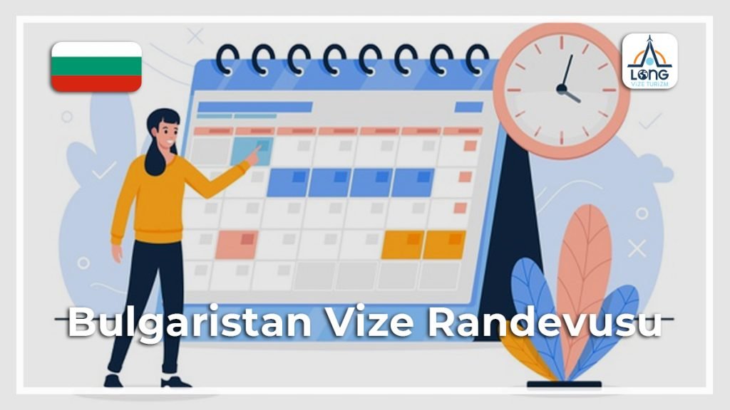 Randevusu Vize Bulgaristan