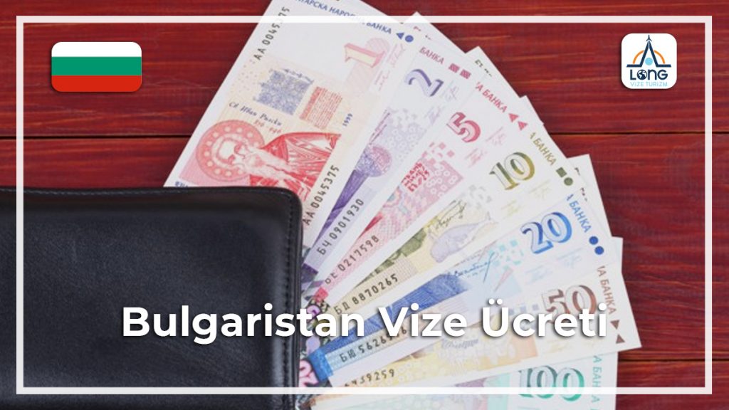 Vize Ücreti Bulgaristan