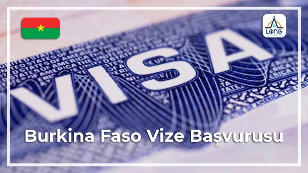 Başvurusu Vize Burkina Faso