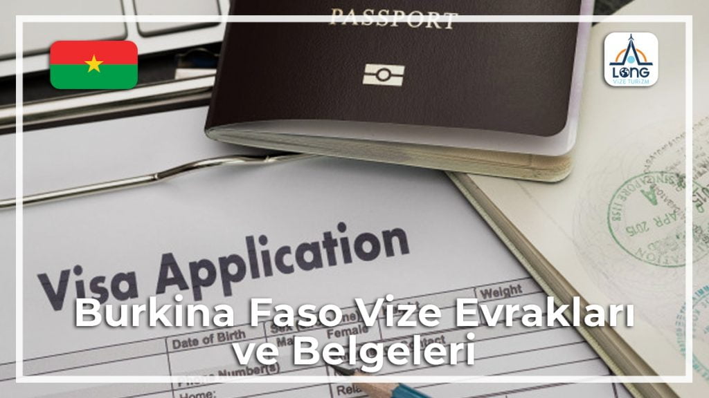 Belgeleri Ve Evrakları Vize Burkina Faso