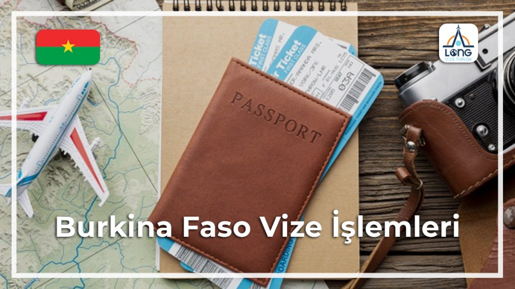 İşlemleri Vize Burkina Faso