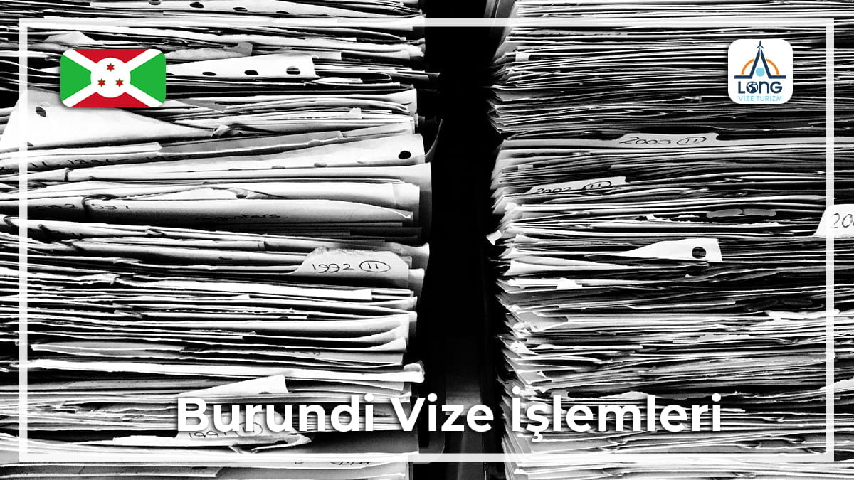 Vize İşlemleri Burundi