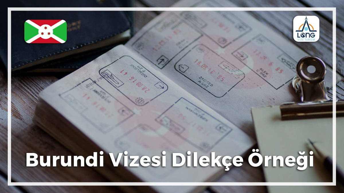 Vizesi Dilekçe Örneği Burundi