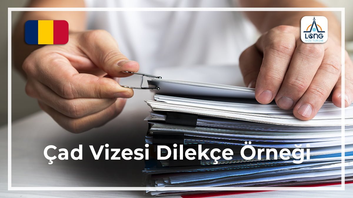 Vizesi Dilekçe Örneği Çad