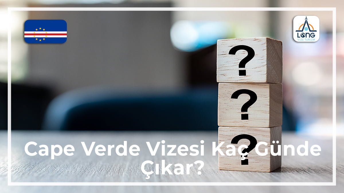 Vizesi Kaç Günde Çıkar Cape Verde