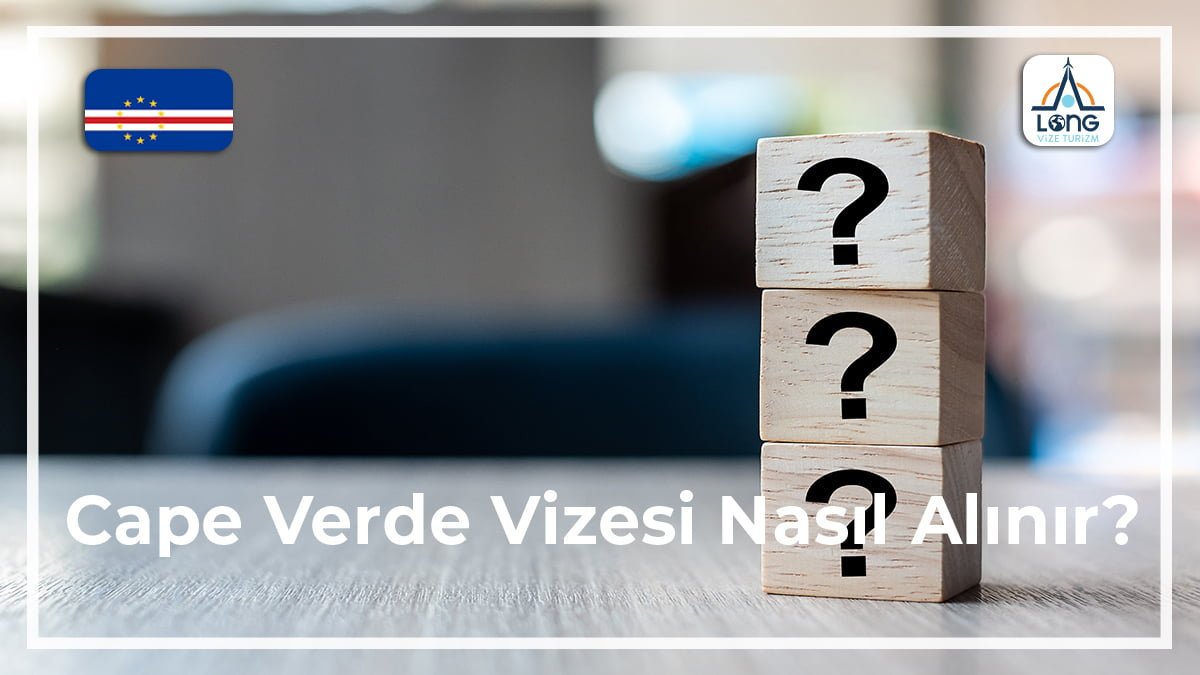 Vizesi Nasıl Alınır Cape Verde