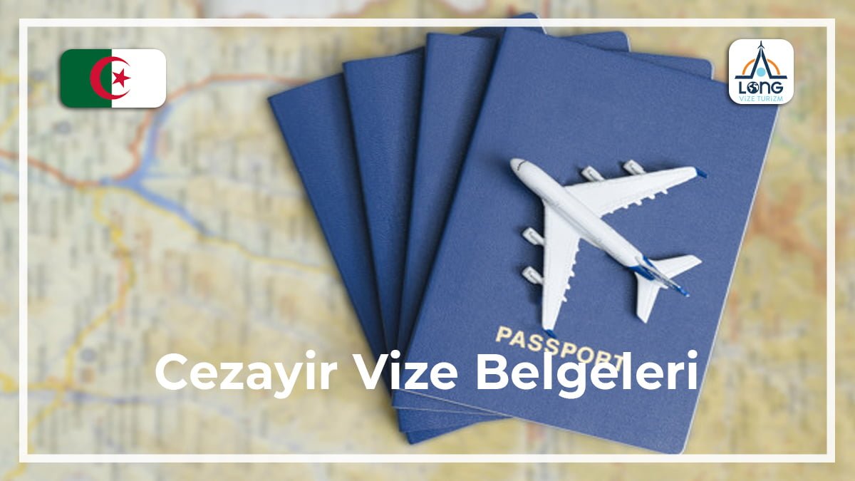Vize Belgeleri Cezayir