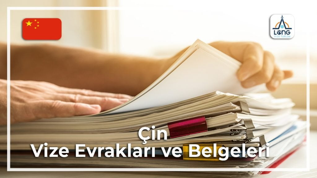 Vize Evrakları Ve Belgeleri Çin