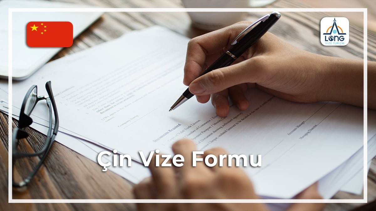 Vize Formu Çin