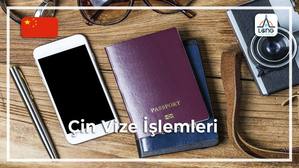 Vize İşlemleri Çin
