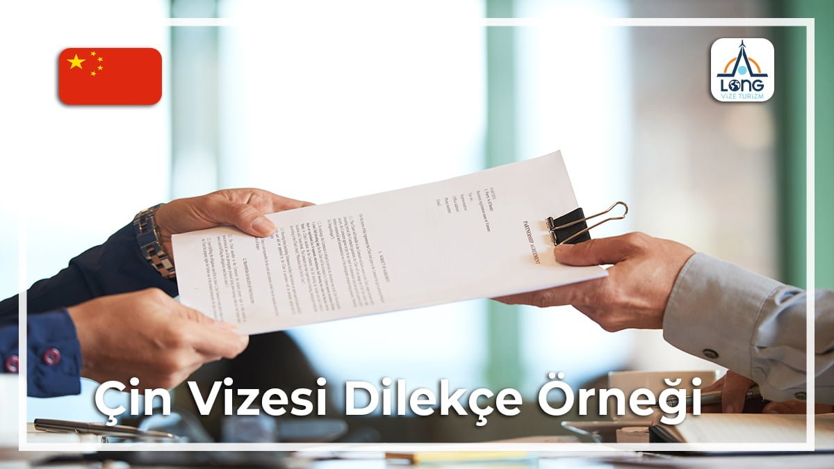 Vizesi Dilekçe Örneği Çin