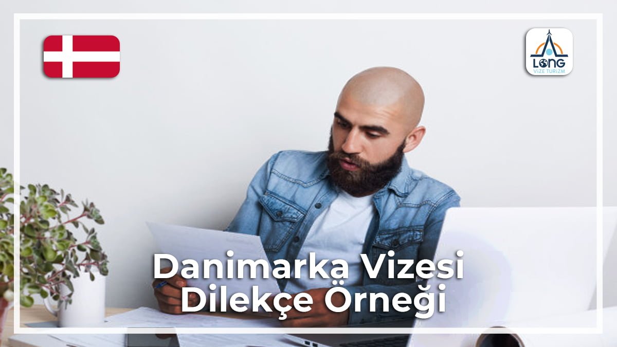 Vizesi Dilekçe Örneği Danimarka