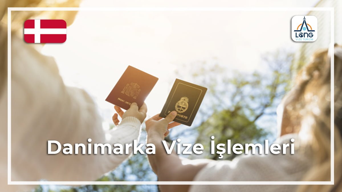 Vize İşlemleri Danimarka