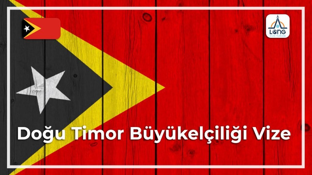 Büyükelçiliği Vize Doğu Timor