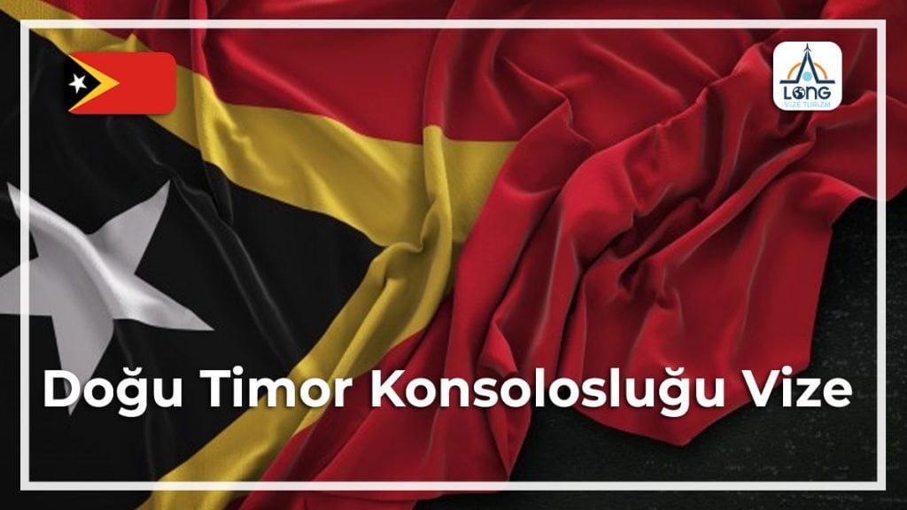 Konsolosluğu Vize Doğu Timor