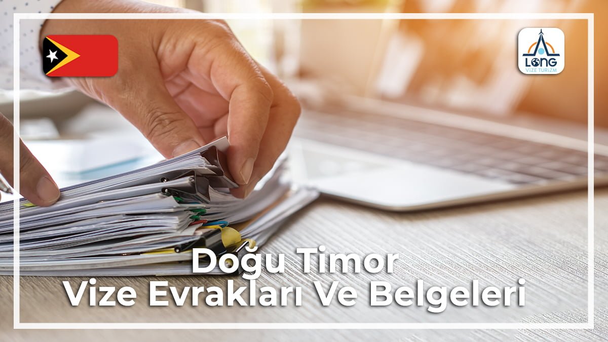 Vize Evrakları Ve Belgeleri Doğu Timor