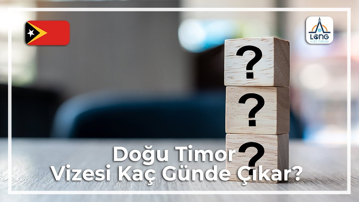 Vizesi Kaç Günde Çıkar Doğu Timor