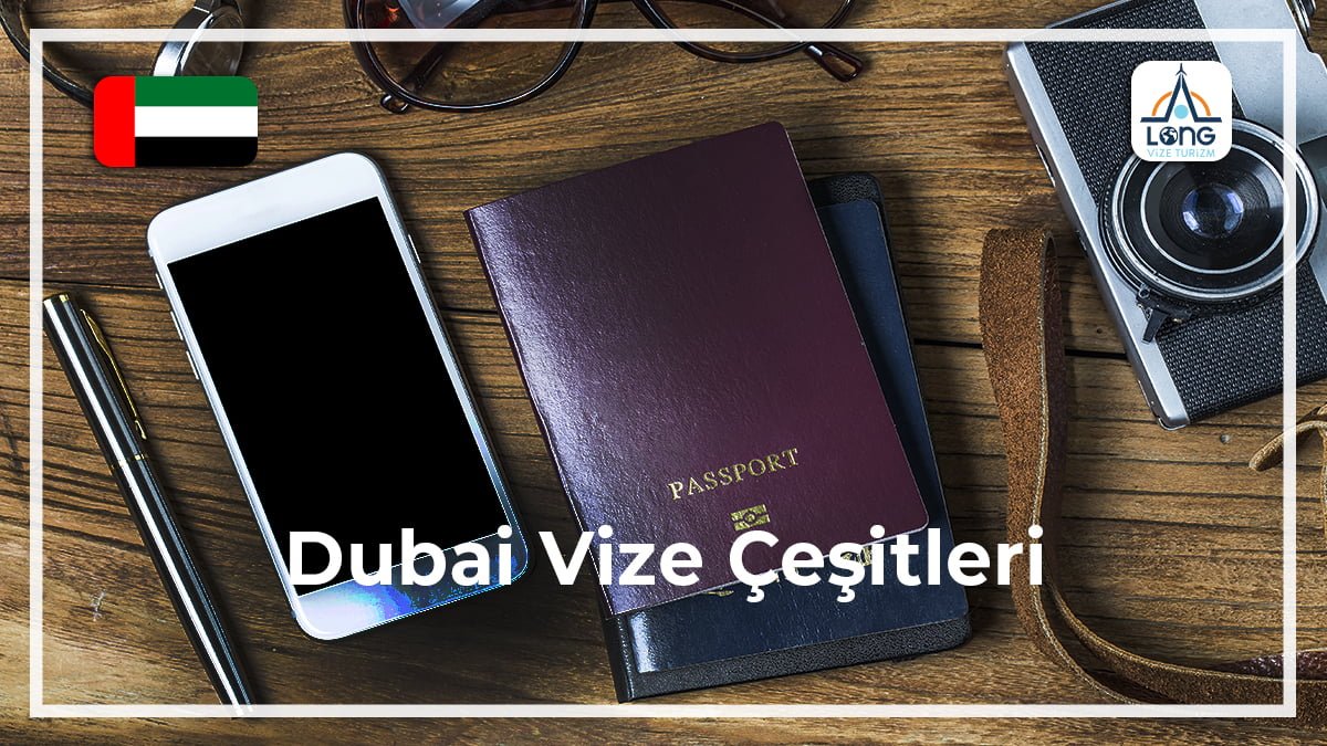Vize Çeşitleri Dubai