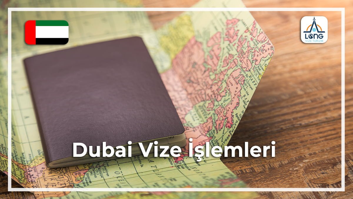 Dubai Vize Şartları