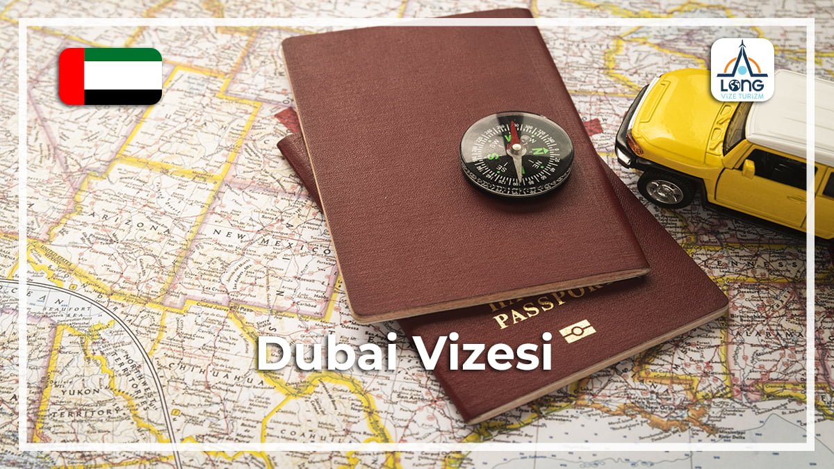 Dubai Vize Başvuru Şartları