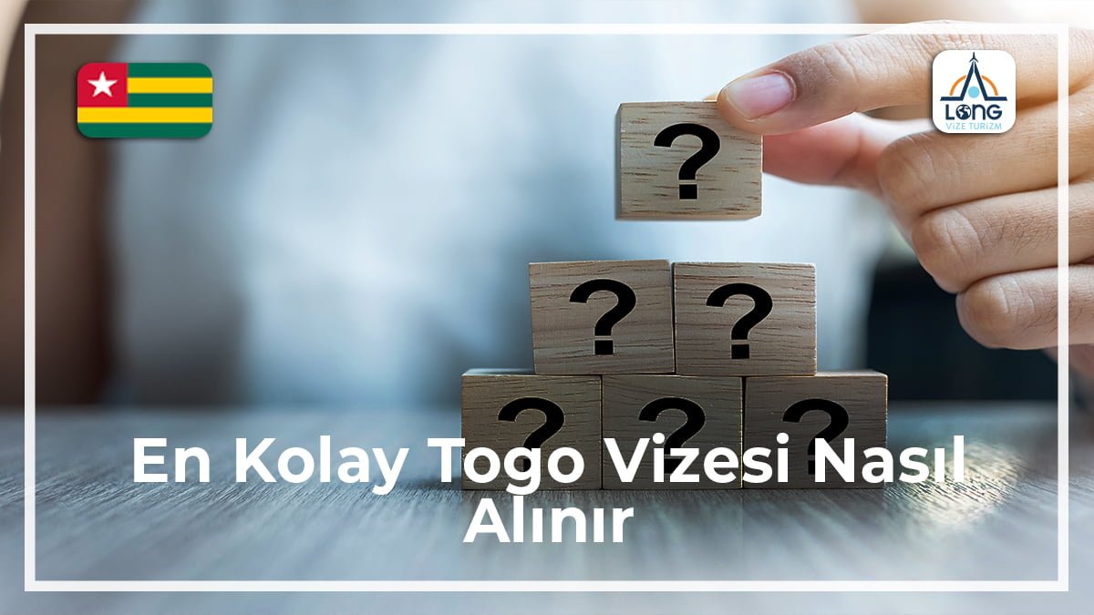 Togo Vizesi Nasıl Alınır En Kolay