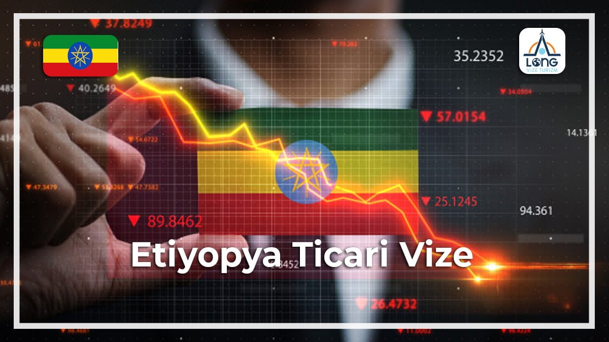 Ticari Vize Etiyopya