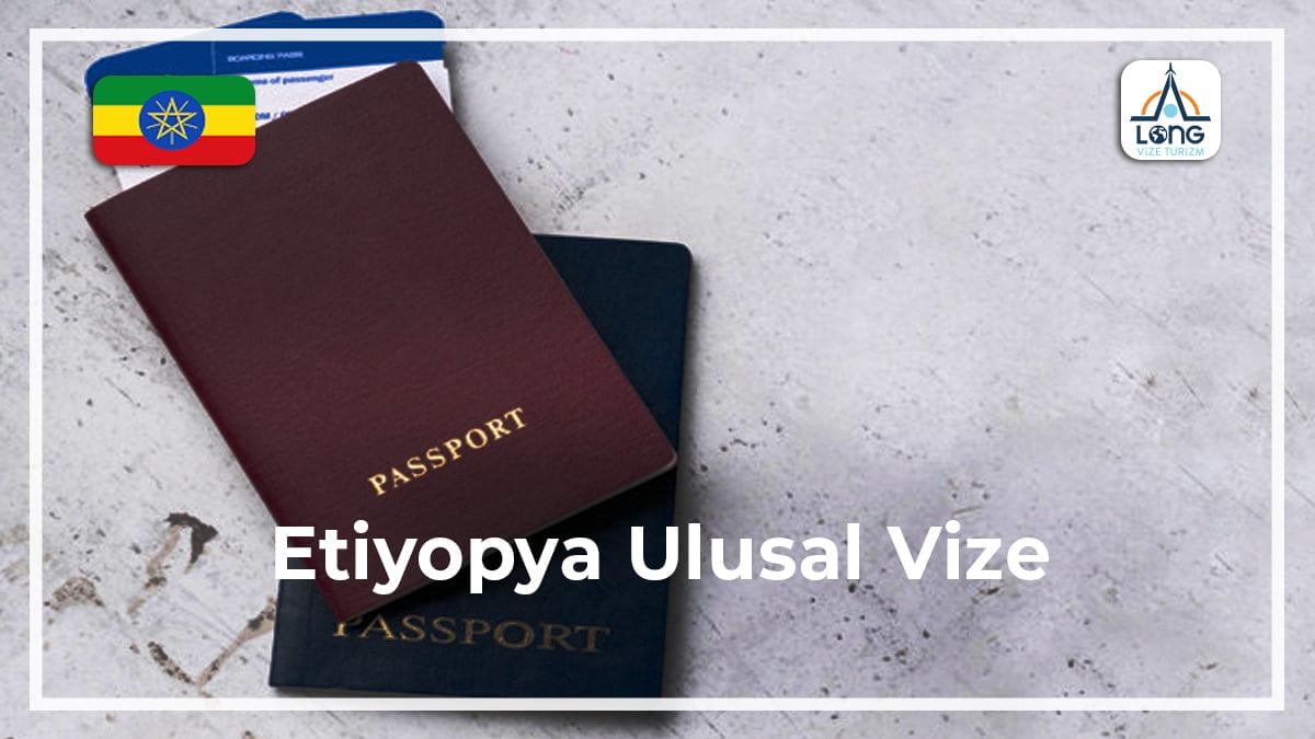 Ulusal Vize Etiyopya