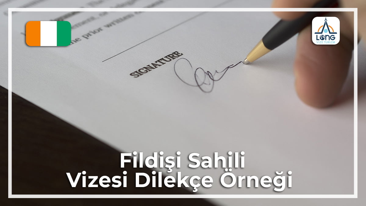 Vizesi Dilekçe Örneği Fildişi Sahili