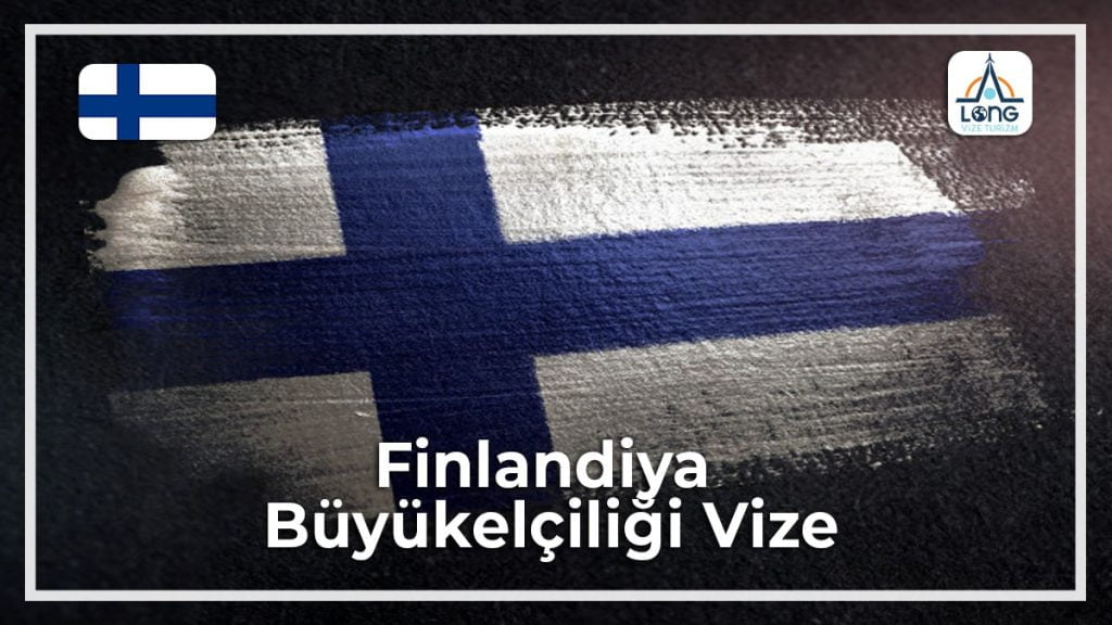 Finlandiya Büyükelçiliği Vize