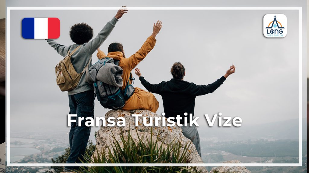 Turistik Vize Fransa
