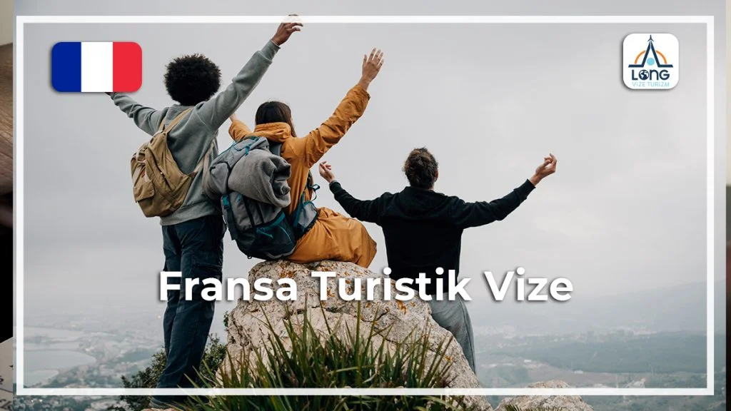 Turistik Vize Fransa