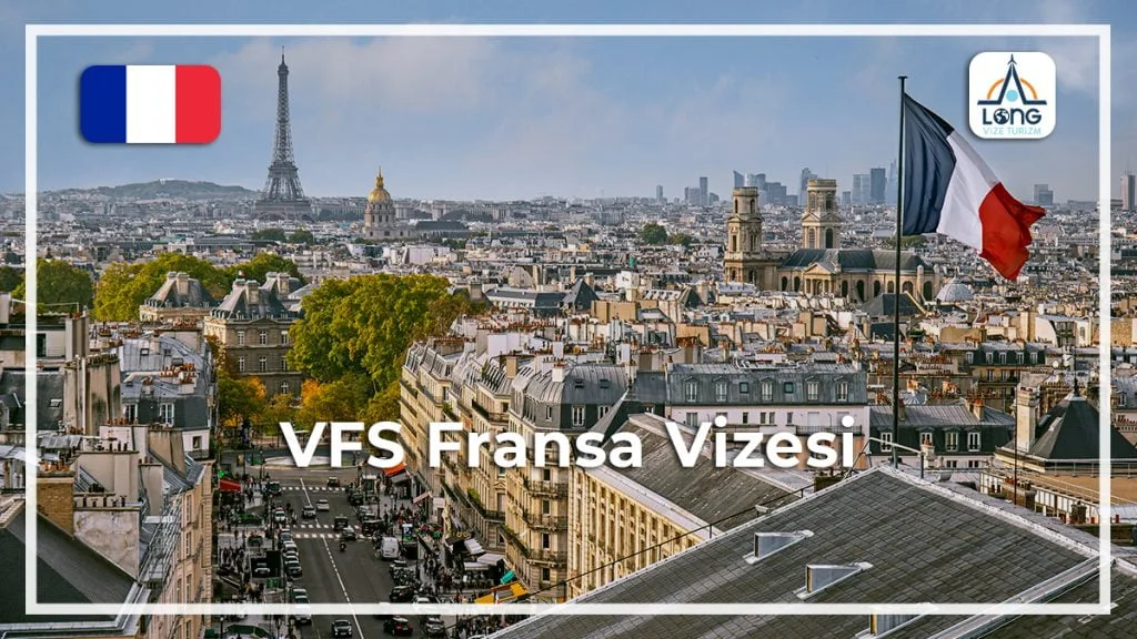 Fransa Vizesi Vfs