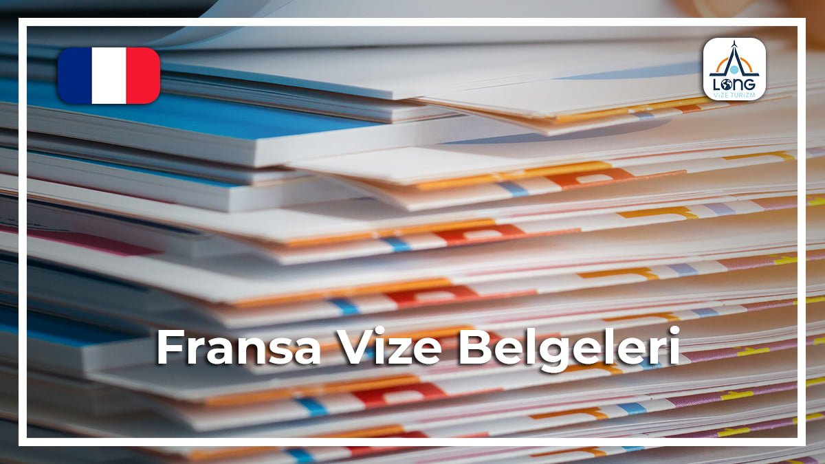 Vize Belgeleri Fransa